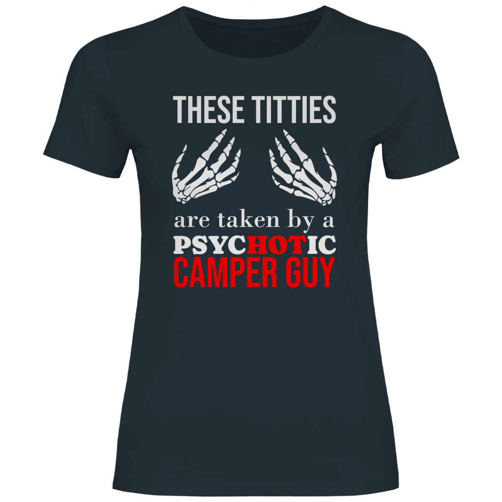 Titties und Hot Camper Guy - Frauen Shirt - Campingfamilie.de