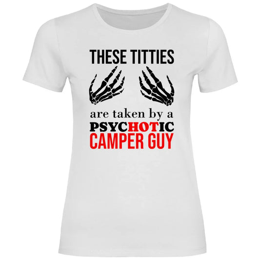 Titties und Hot Camper Guy - Frauen Shirt - Campingfamilie.de