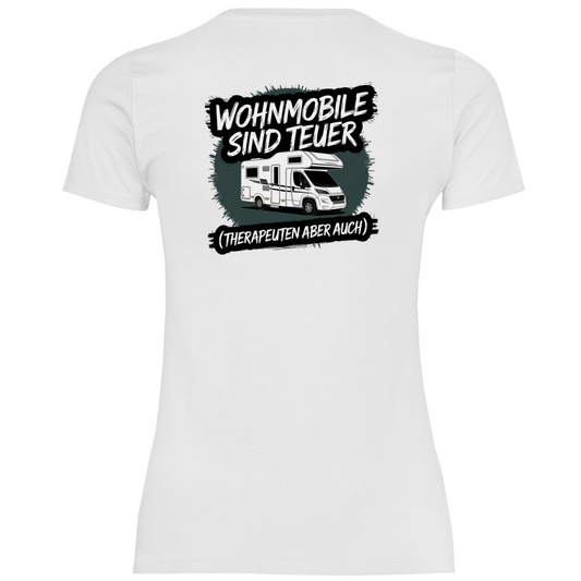Wohnmobile sind teuer – Therapeuten aber auch! - Backprint Frauen Shirt - Campingfamilie.de