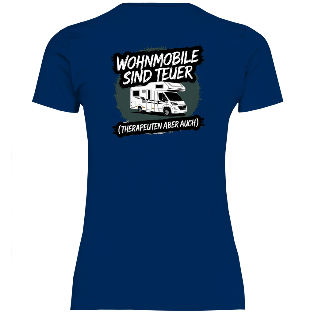 Wohnmobile sind teuer – Therapeuten aber auch! - Backprint Frauen Shirt - Campingfamilie.de