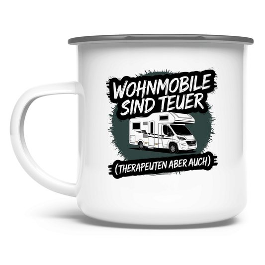 Wohnmobile sind teuer – Therapeuten aber auch! - Emaille Tasse - Campingfamilie.de