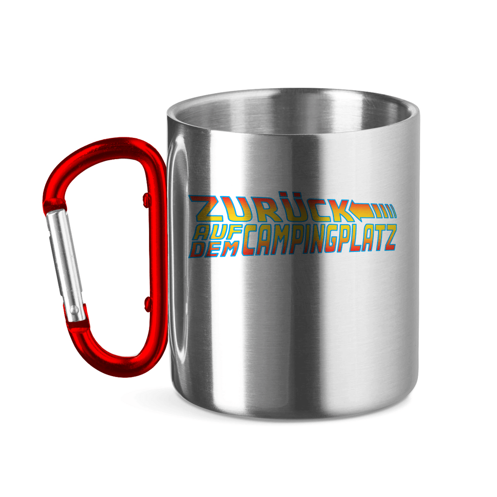 Zurück auf dem Campingplatz - Edelstahl Tasse - Campingfamilie.de