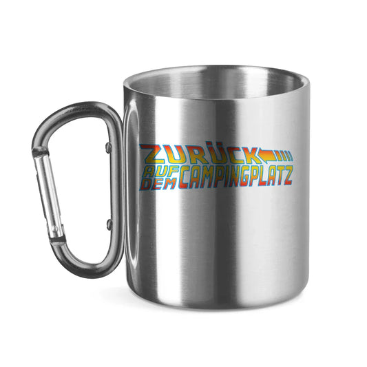 Zurück auf dem Campingplatz - Edelstahl Tasse - Campingfamilie.de