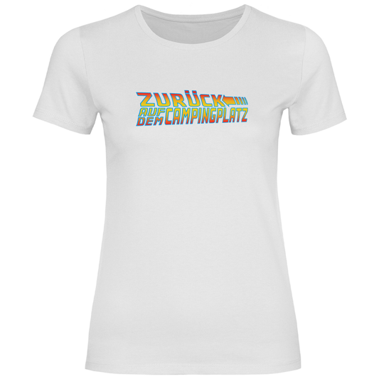 Zurück auf dem Campingplatz - Frauen Shirt - Campingfamilie.de
