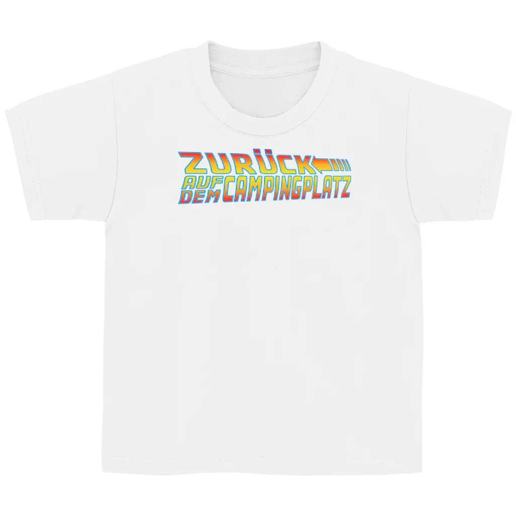 Zurück auf dem Campingplatz - Kinder Shirt - Campingfamilie.de