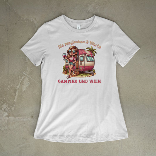 Die magischen 3 Worte: Camping & Wein - Frauen Shirt