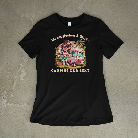 Die magischen 3 Worte: Camping & Sekt- Frauen Shirt