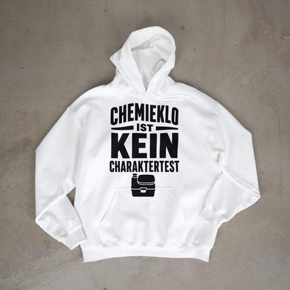 Chemieklo ist kein Charaktertest | Hoodie für Camper