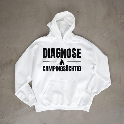 Diagnose Camping-Süchtig – Das Statement für echte Zelt-Urlauber - Hoodie für Camper