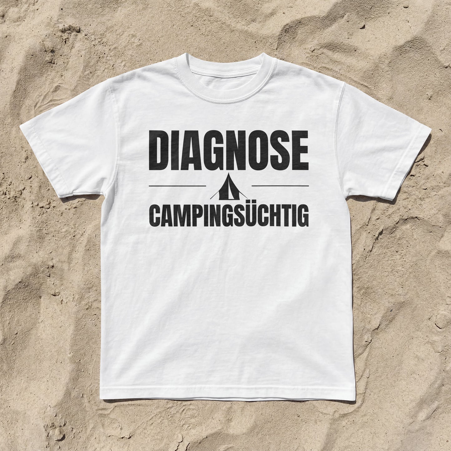 Diagnose Camping-Süchtig – Das Statement für echte Zelt-Urlauber - Shirt für kleine Entdecker
