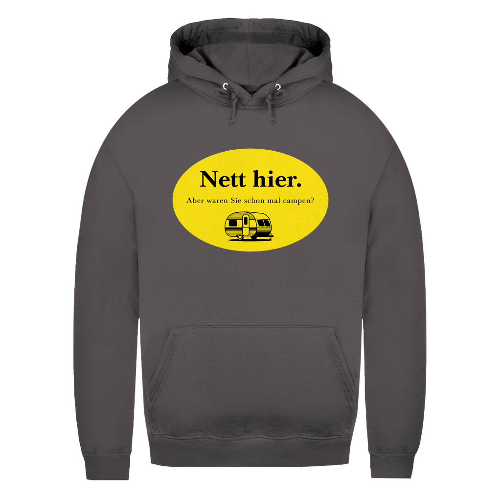 Nett hier. Aber waren Sie schon mal campen? - Frauen Hoodie