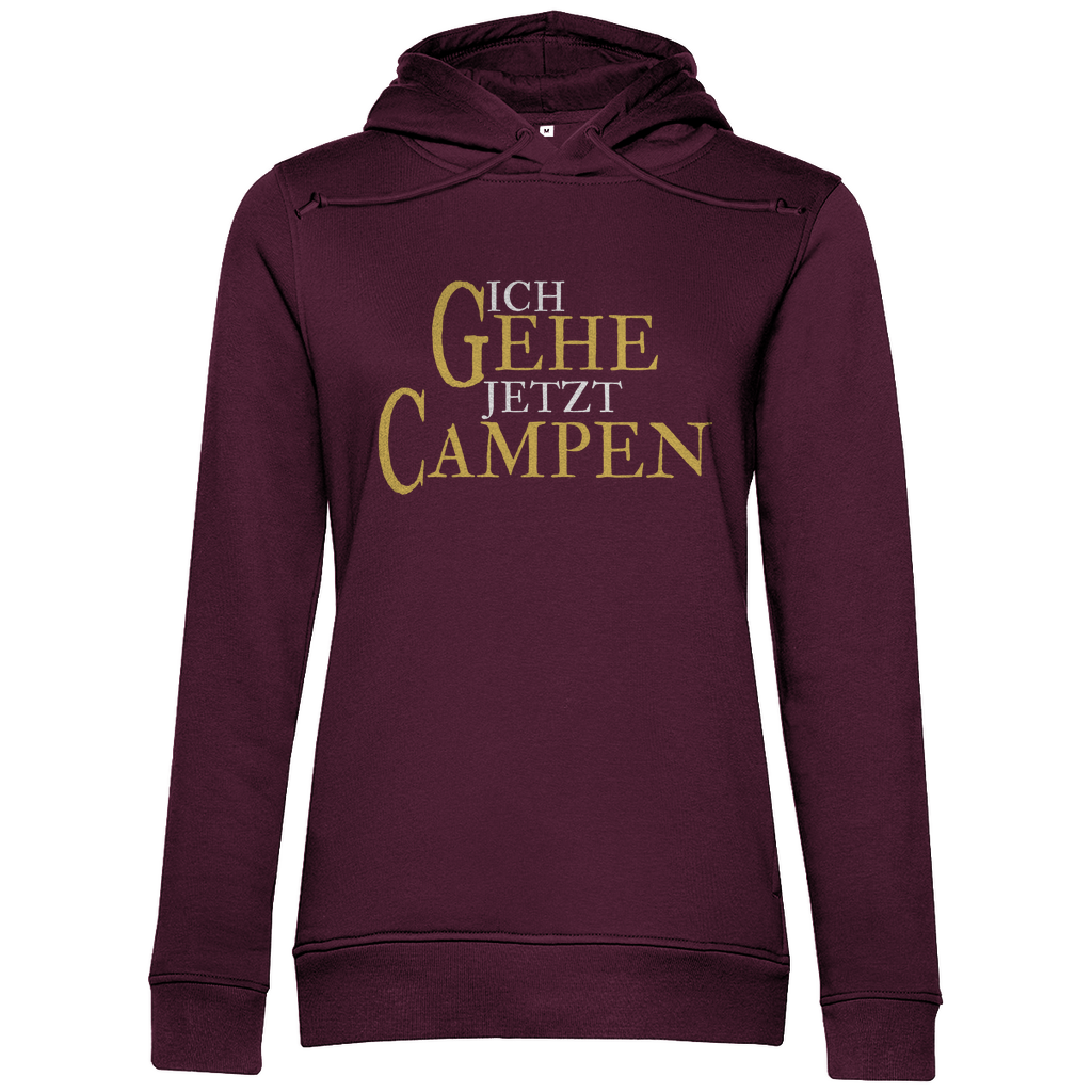 Ich gehe jetzt Campen - Damen Hoodie