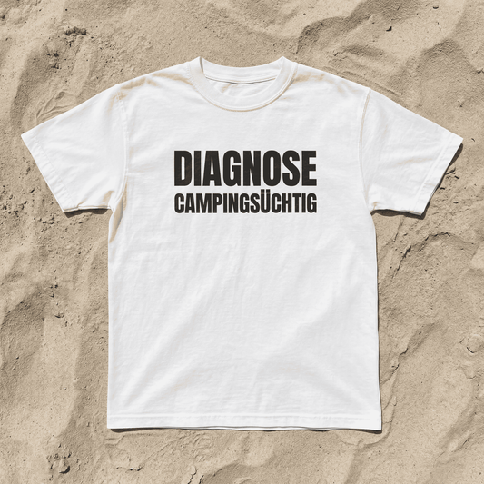 Diagnose Camping-Süchtig – Für echte Camper | Shirt für kleine Entdecker