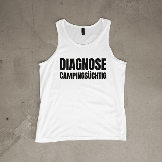 Diagnose Camping-Süchtig – Für echte Camper | Tank-Top für Camperinnen