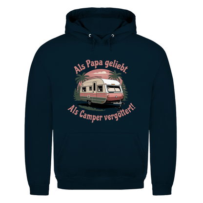 Als Papa geliebt. Als Camper vergöttert - Männer Hoodie - Campingfamilie.de