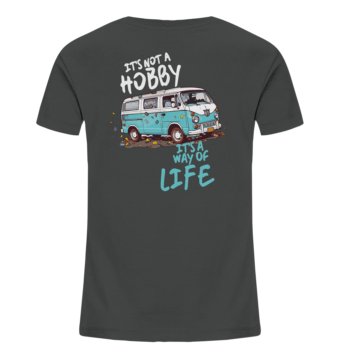 It's not a Hobby - It's a way of Life | Backprint - Kids Organic Shirt