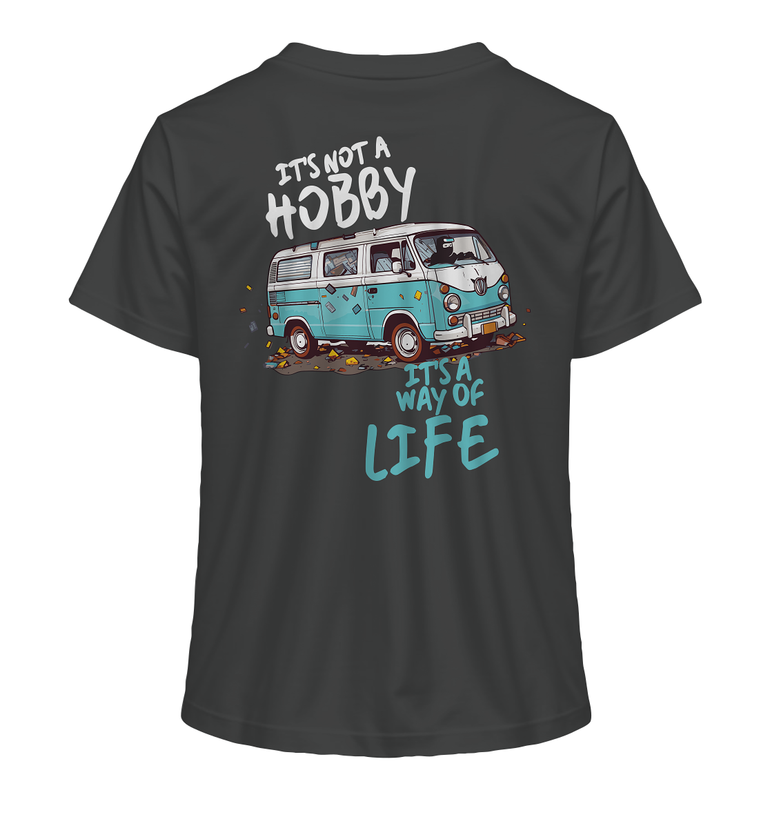 It's not a Hobby - It's a way of Life | Backprint - Ladies Organic Shirt