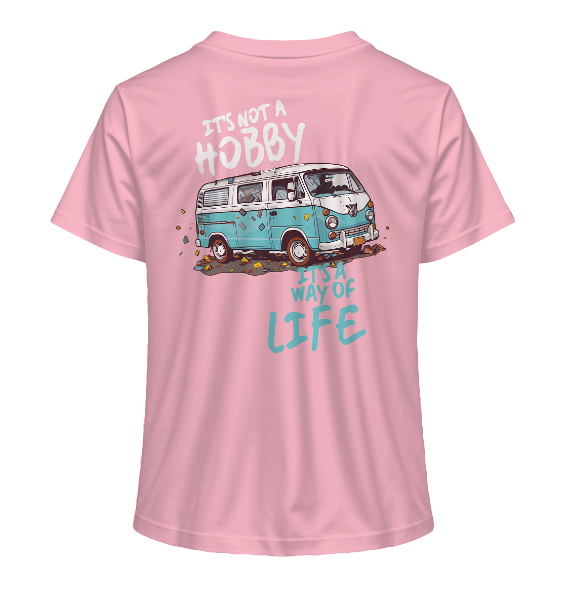 It's not a Hobby - It's a way of Life | Backprint - Ladies Organic Shirt