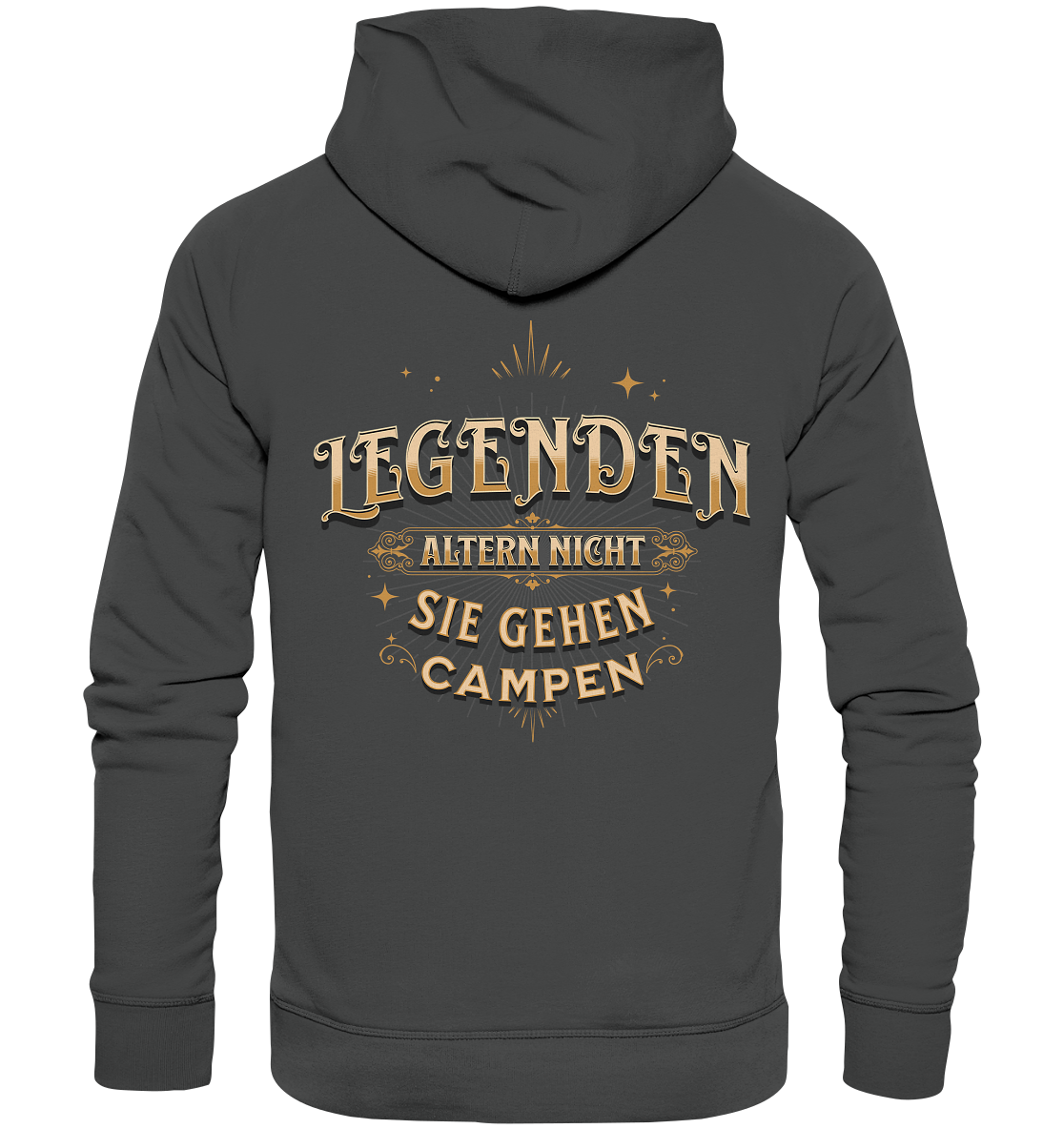 Legenden altern nicht - sie gehen Campen - Organic Basic Hoodie