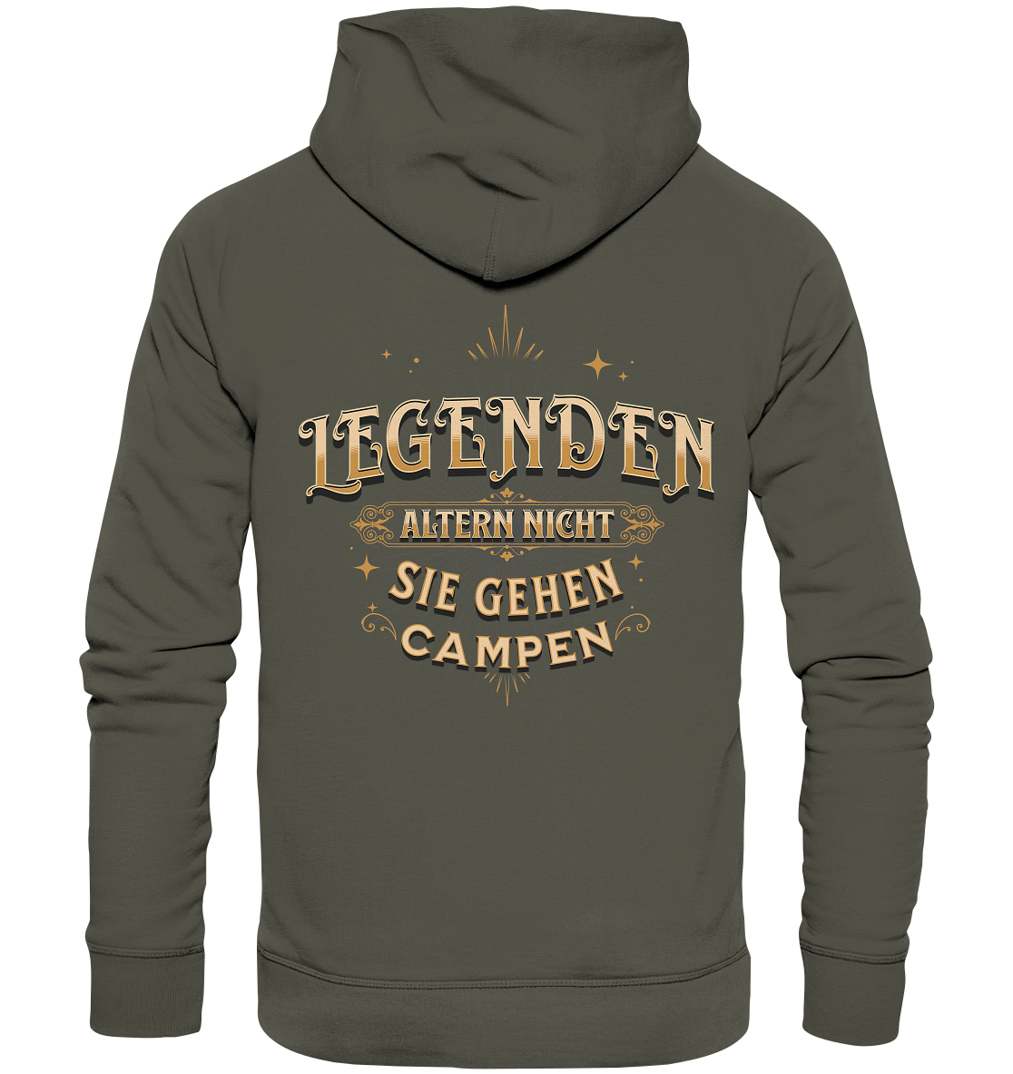 Legenden altern nicht - sie gehen Campen - Organic Basic Hoodie