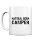Natural Born Camper - Tasse glossy - Campingfamilie.de