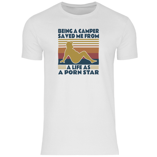 Being a Camper not a Pornstar - Herren Shirt - Campingfamilie.de
