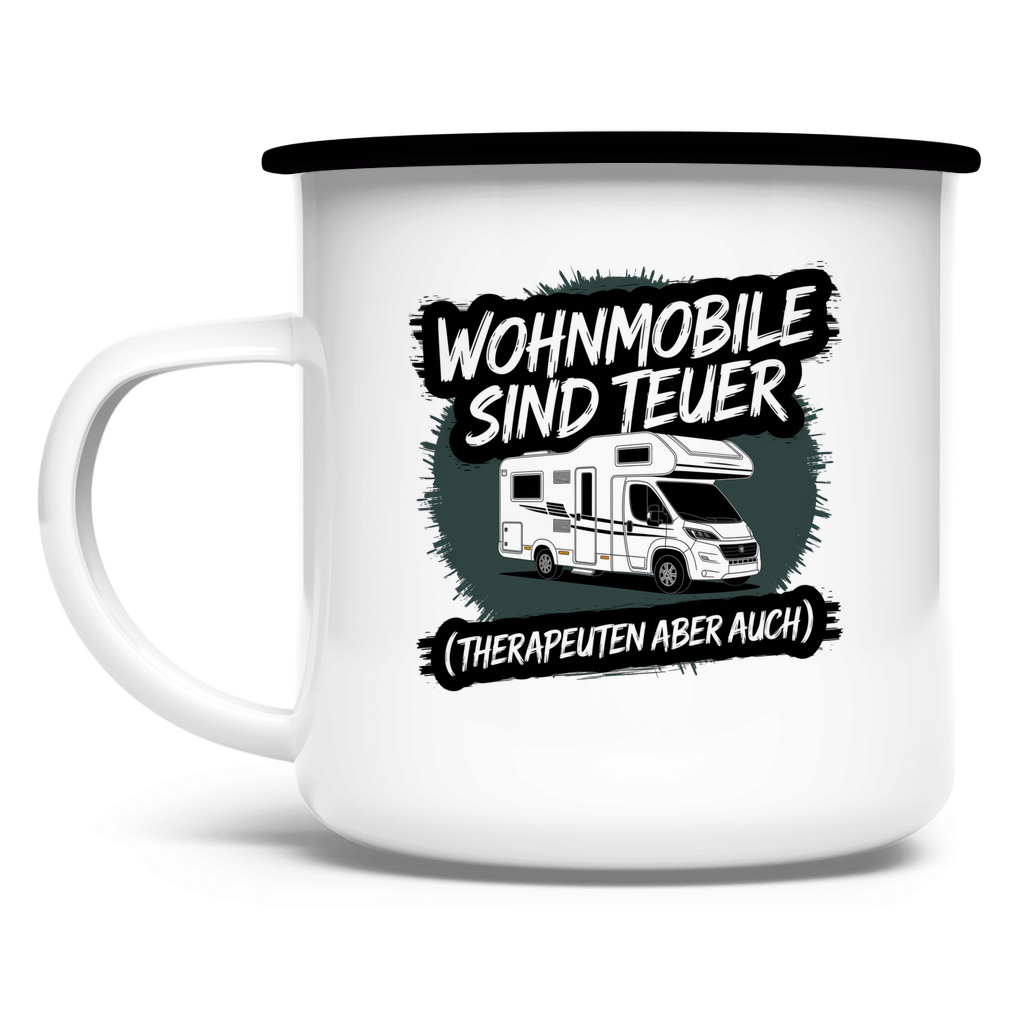 Wohnmobile sind teuer – Therapeuten aber auch! - Emaille Tasse