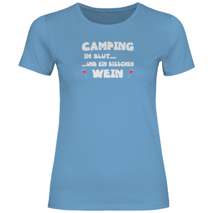 Camping im Blut...und ein bisschen Wein - Frauen Shirt - Campingfamilie.de