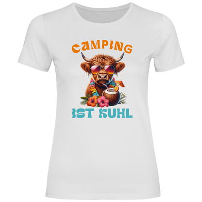 Camping ist kuhl - Frauen Shirt - Campingfamilie.de