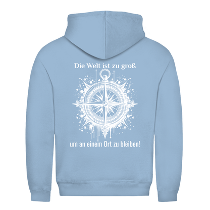 Die Welt ist zu groß, um an einem Ort zu bleiben! - Backprint Männer Hoodie - Campingfamilie.de