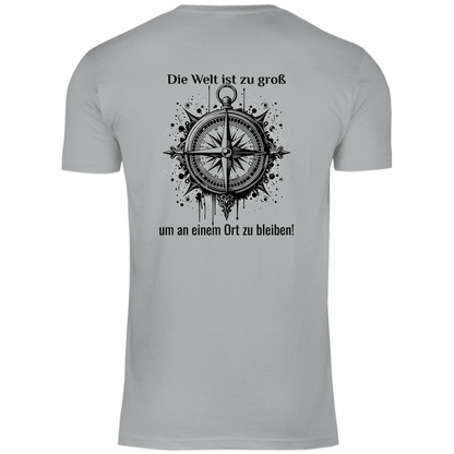 Die Welt ist zu groß, um an einem Ort zu bleiben! - Backprint Männer Shirt - Campingfamilie.de