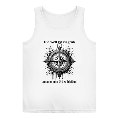 Die Welt ist zu groß, um an einem Ort zu bleiben! - Frauen Tank Top