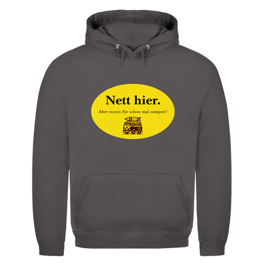Nett hier. Aber waren Sie schon mal campen? - Männer Hoodie