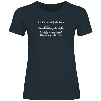 Einfache Frau - Liebe meinen Hund, Wohnwagen und Wein - Frauen Shirt - Campingfamilie.de
