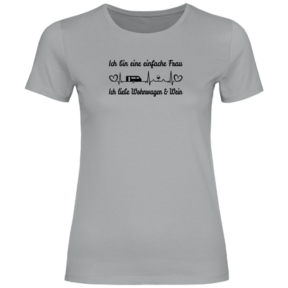 Einfache Frau - Liebe Wohnwagen und Wein - Frauen Shirt - Campingfamilie.de