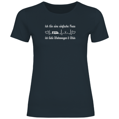 Einfache Frau - Liebe Wohnwagen und Wein - Frauen Shirt - Campingfamilie.de