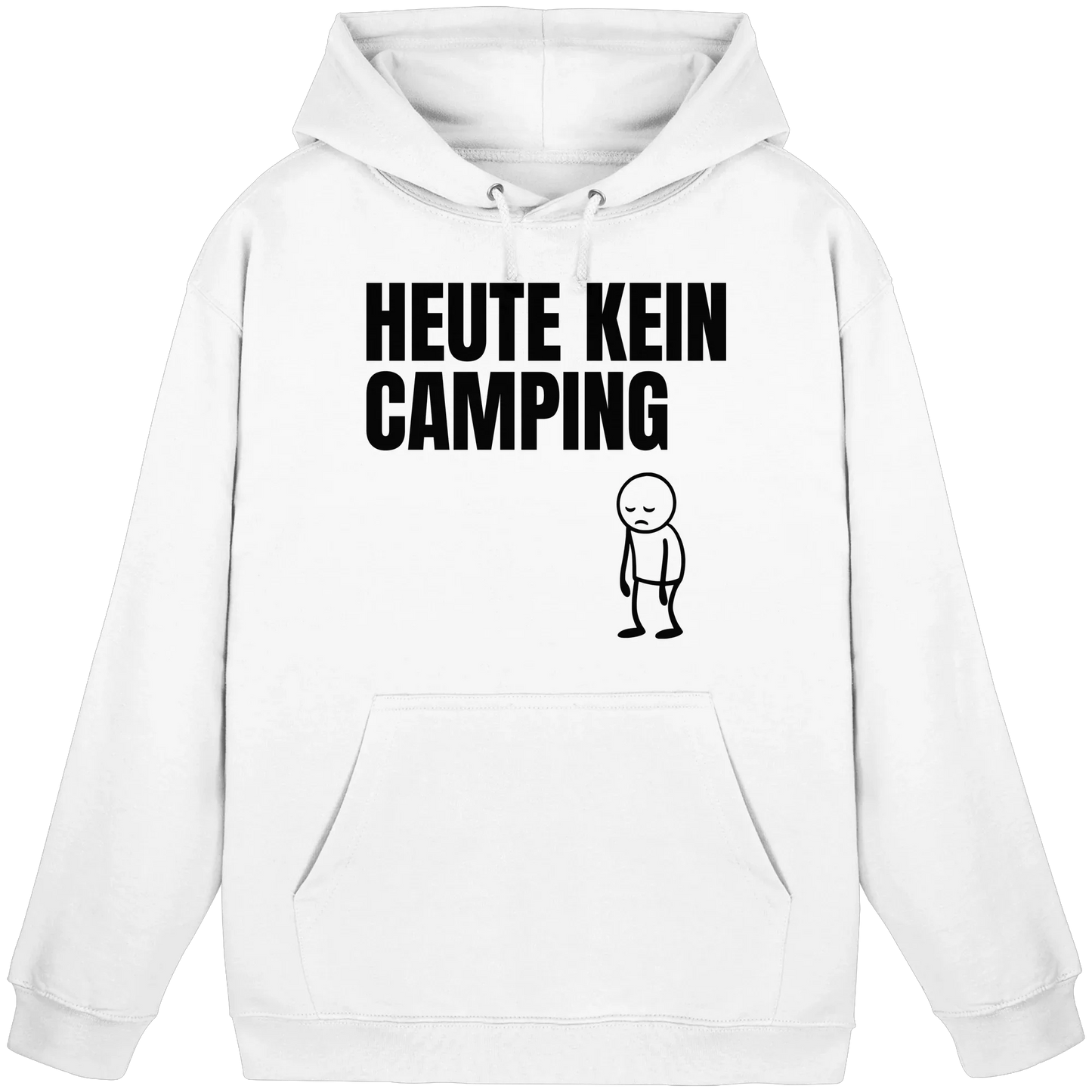 Heute kein Camping - Hoodie