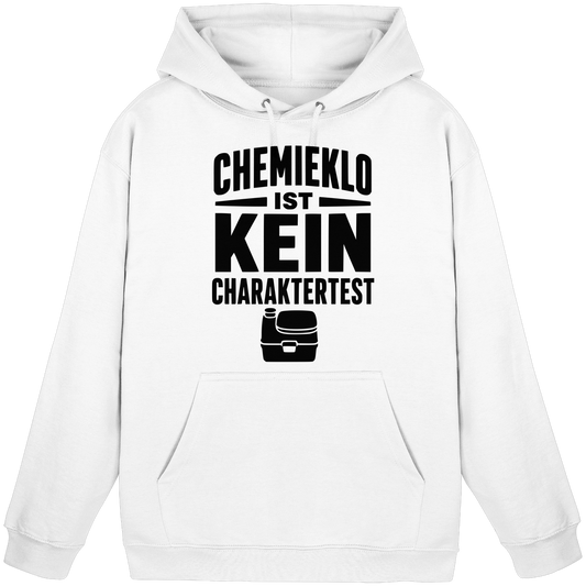 Chemieklo ist kein Charaktertest | Hoodie für Camper