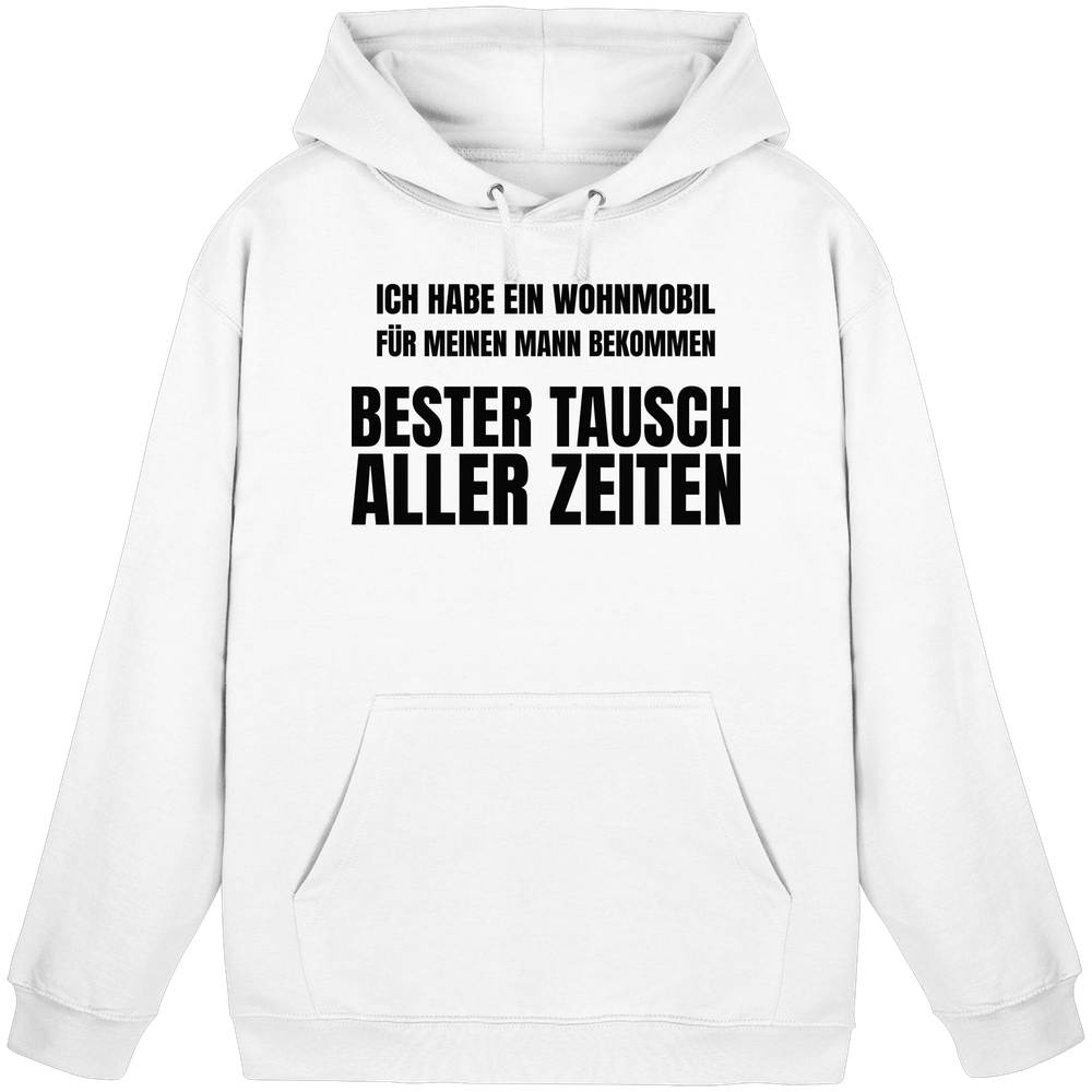 Ich habe ein Wohnmobil für meinen Mann bekommen. Bester Tausch aller Zeiten - Hoodie