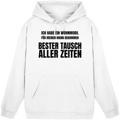Ich habe ein Wohnmobil für meinen Mann bekommen. Bester Tausch aller Zeiten - Hoodie