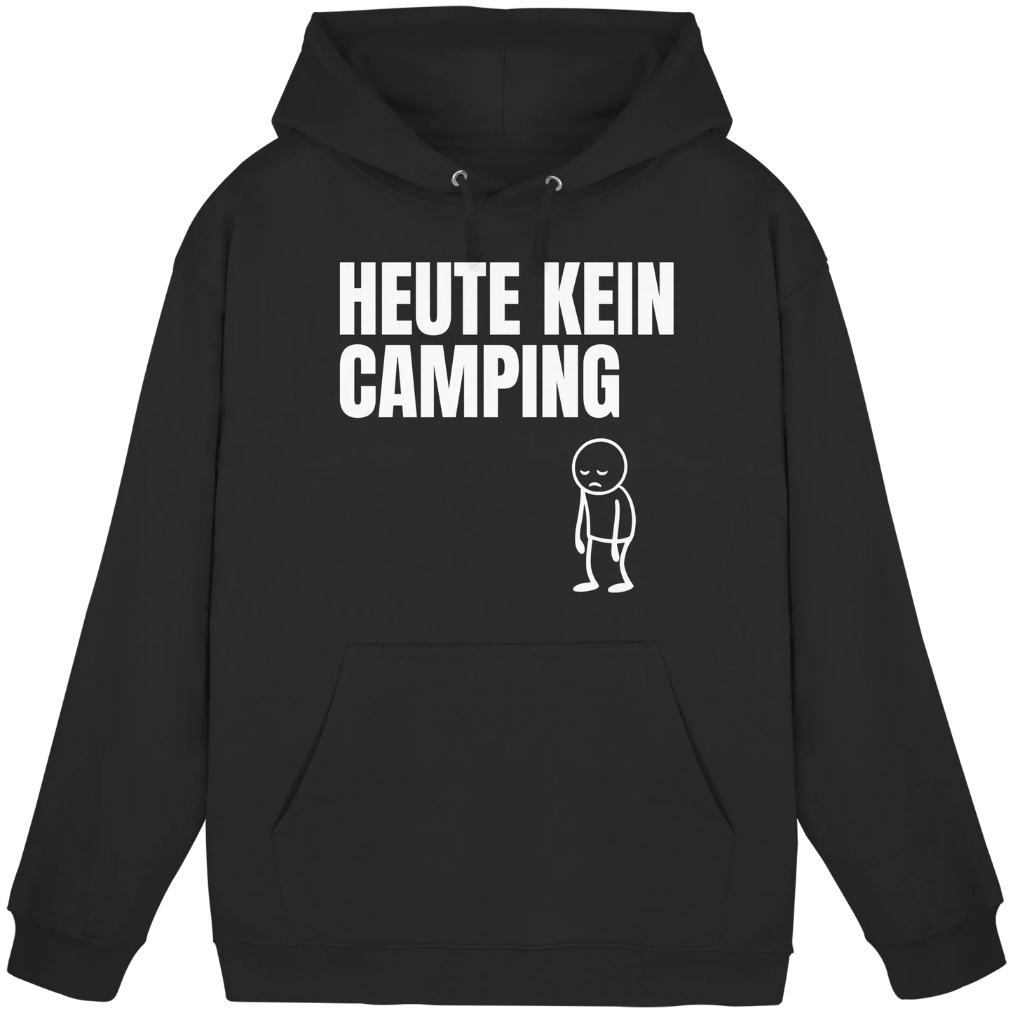 Heute kein Camping - Hoodie