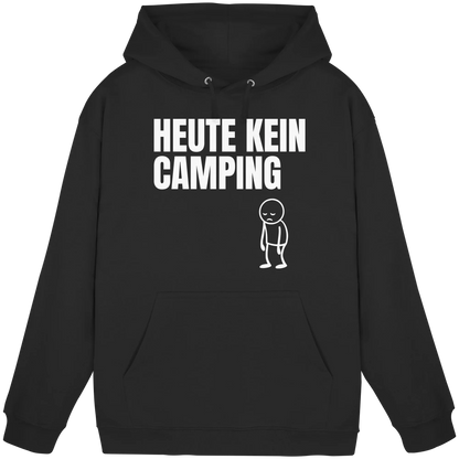 Heute kein Camping - Hoodie