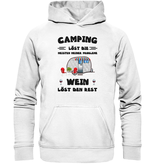 Camping löst die meisten Probleme - Wein löst den Rest - Basic Unisex Hoodie