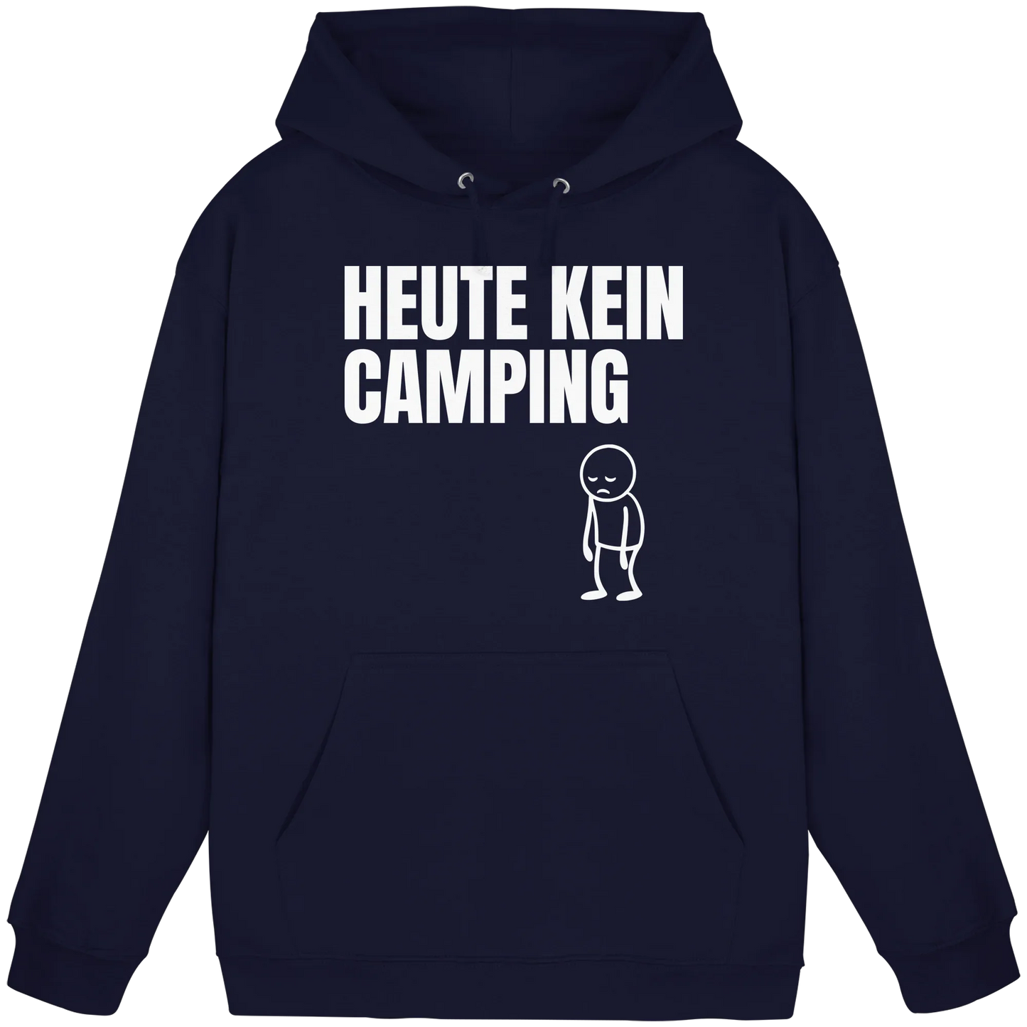 Heute kein Camping - Hoodie