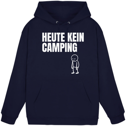 Heute kein Camping - Hoodie