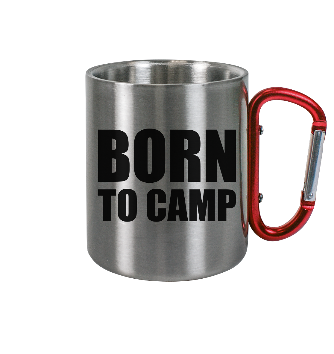 BORN TO CAMP - Edelstahl Tasse