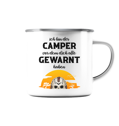 Ich bin der Camper vor dem dich alle gewarnt haben - Emaille Tasse (Silber) - Campingfamilie.de