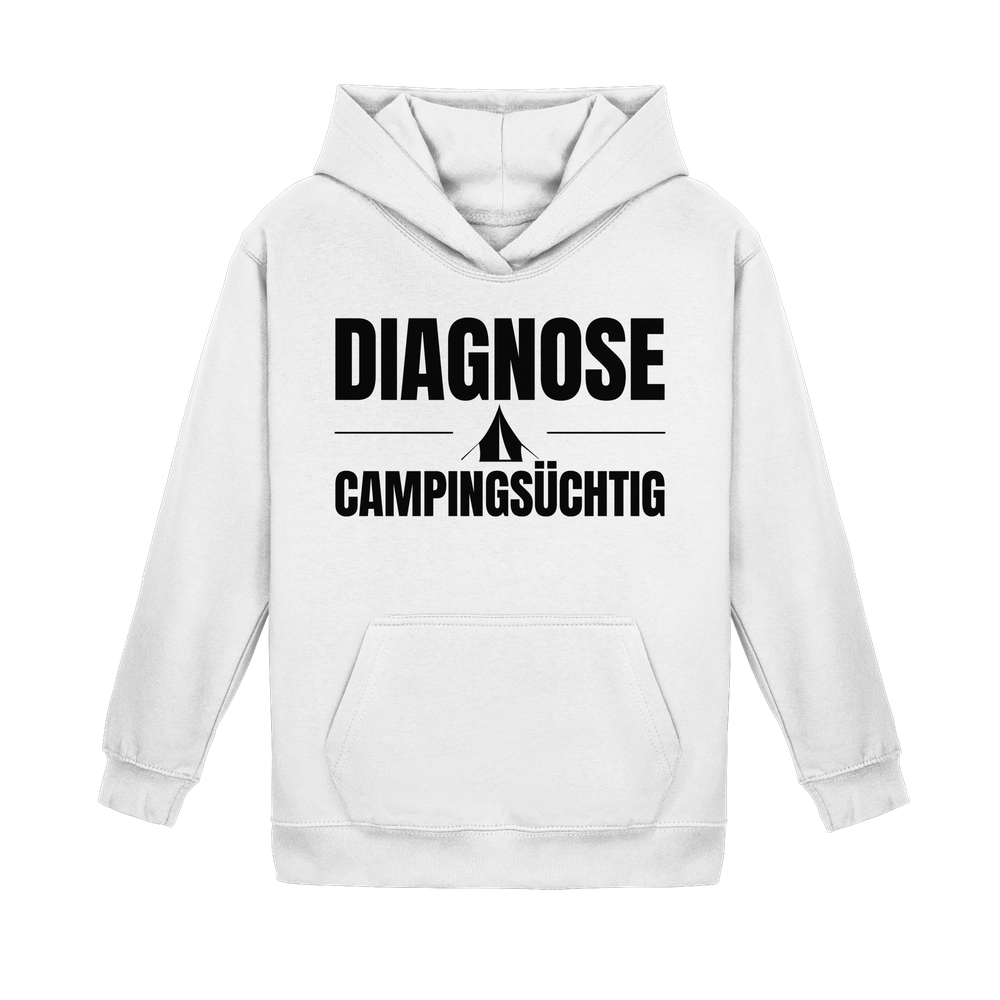 Diagnose Camping-Süchtig – Das Statement für echte Zelt-Urlauber - Hoodie für kleine Entdecker