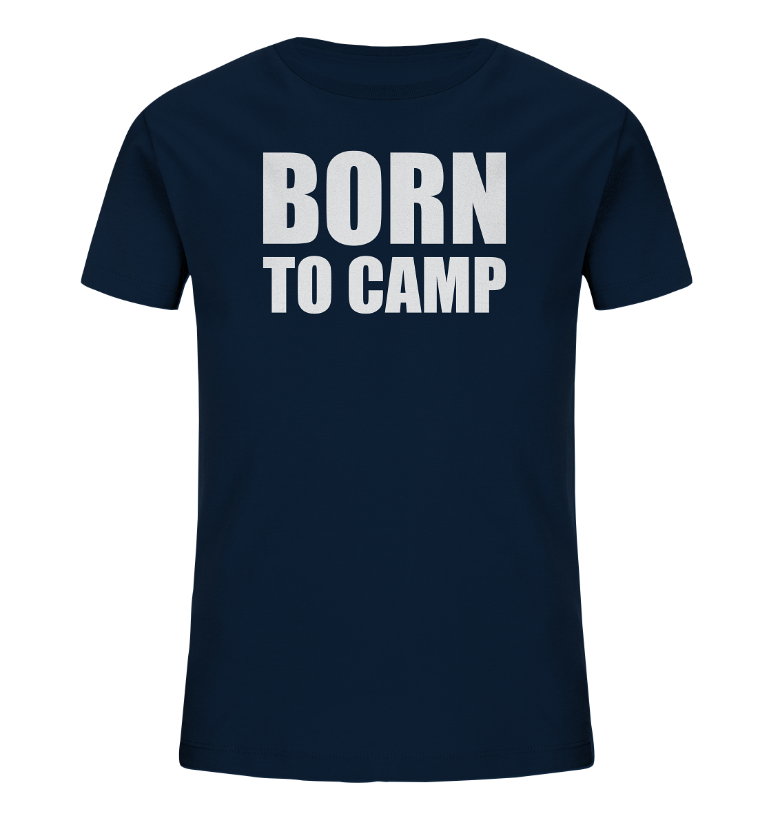 BORN TO CAMP - Kids Organic Shirt