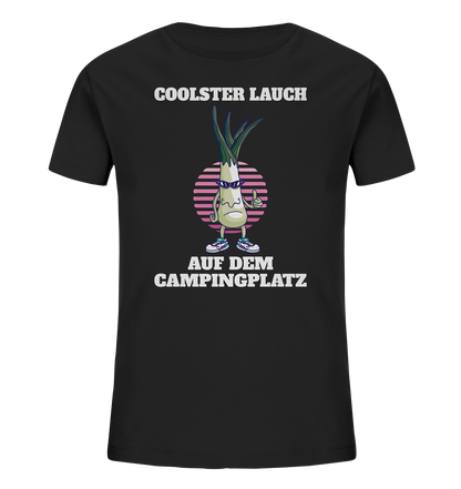 Coolster Lauch auf dem Campingplatz - Kinder Shirt - Campingfamilie.de